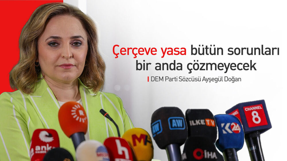 DEM Parti Çerçeve Yasa Açıklaması