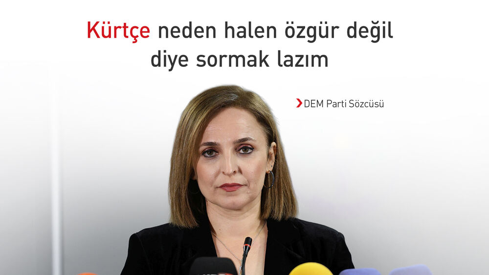DEM Sözcüsü Ayşegül Doğan: Kürtçe Özgür Olmalı, Desteklenmeli