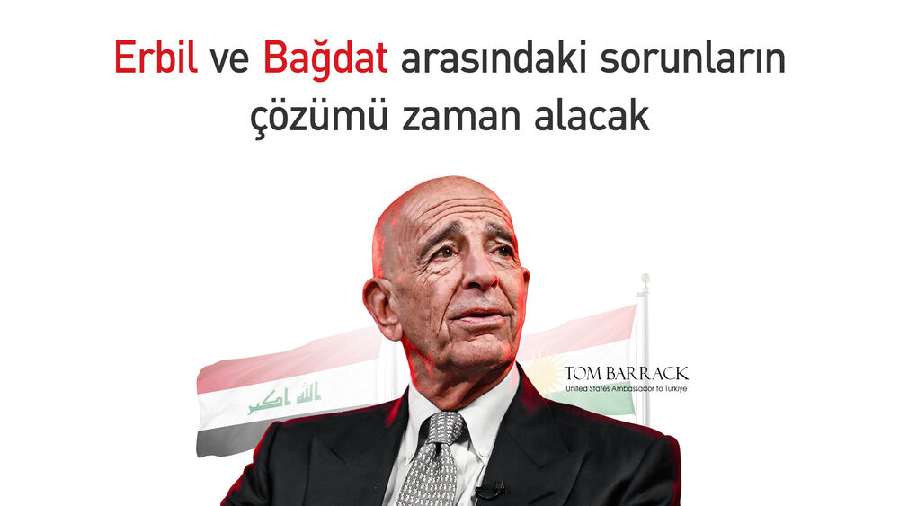 Tom Barrack: Erbil‑Bağdat sorunlarının çözümünde yeni fırsatlar ortaya çıktı