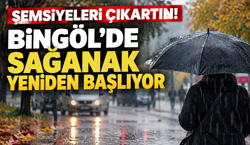 Bingöl'de Gök Gürültülü Sağanaklar Salı Gününden Başlıyor
